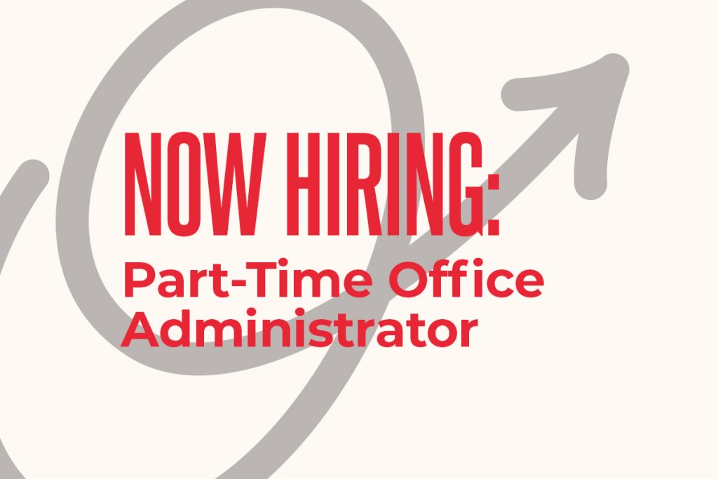 Now Hiring: Part-Time Office Administrator