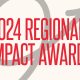 2024 Regional Impact Awards